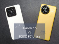 【ハイエンドモデル比較】Xiaomi 15 とPOCO F7 Ultra はどっちが買い？
